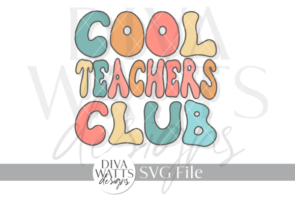 Celebrating Educators with the Cool Teachers Club Word Art SVG